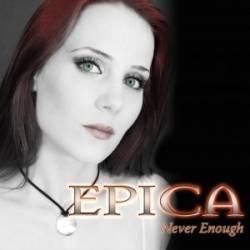 Epica (NL) : Never Enough